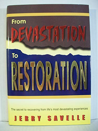From Devastation to Restoration