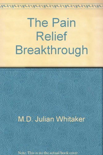 The Pain Relief Breakthrough