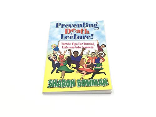 Preventing Death by Lecture!