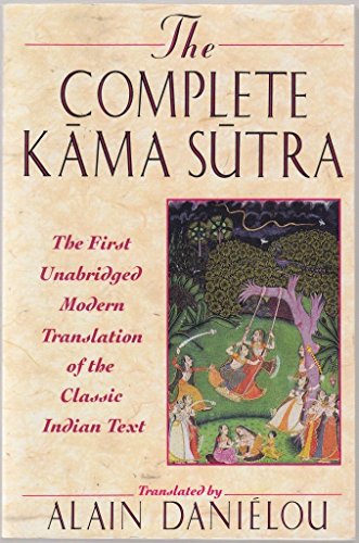 Complete Kama Sutra the First Unabridged