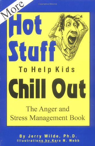 More Hot Stuff to Help Kids Chill Out