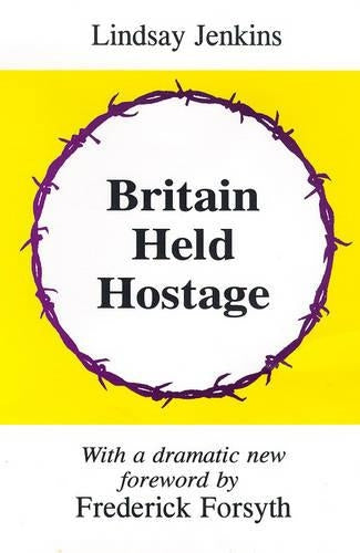 Britain Held Hostage