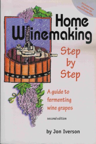 Home Winemaking Step by Step