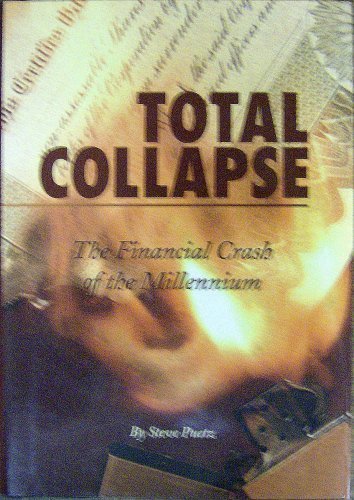 Total Collapse: The Financial Crash of the Millennium