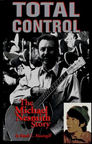 Total Control; the Michael Nesmith Story