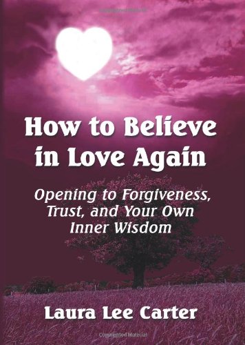 How To Believe In Love Again