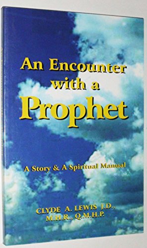 Encounter with a Prophet