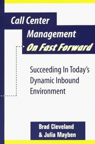Call Center Management on Fast Forward