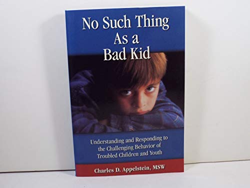 No Such Thing as a Bad Kid