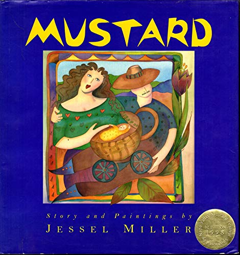 Mustard: A Story About Soft Love and Strong Values