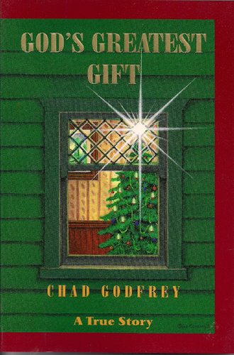 God's Greatest Gift: A True Story