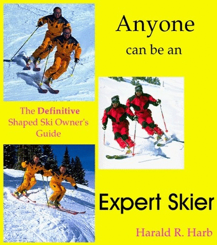 Anyone Can be an Expert Skier