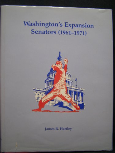 Washington's Expansion Senators (1961-1971)