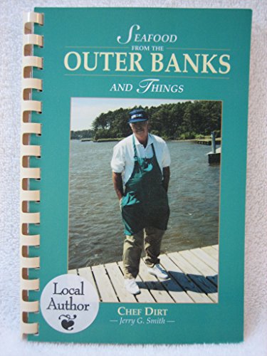 Seafood and Things: From the Outer Banks