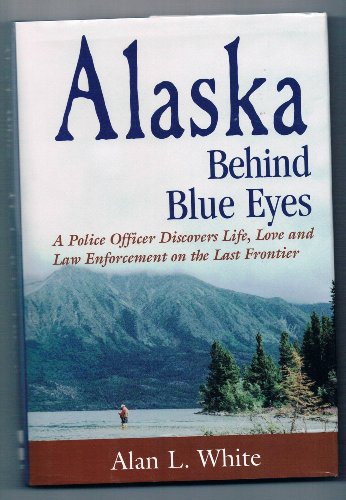Alaska Behind Blue Eyes