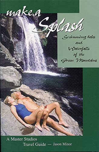Make a splash: Swimming holes and waterfalls of the Green Mountains (A Master Studios travel guide)