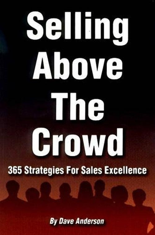 Selling above the Crowd