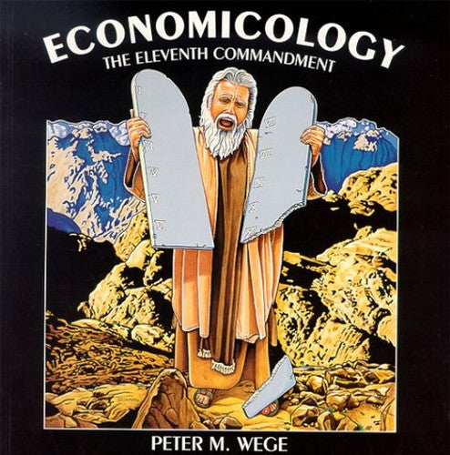 Economicology : The Eleventh Commandment