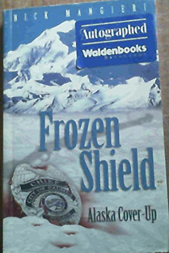 Frozen Shield: Alaska Cover-Up