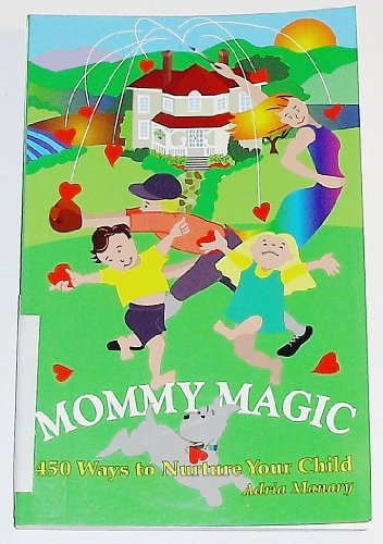 Mommy Magic