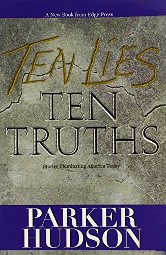 Ten Lies and Ten Truths