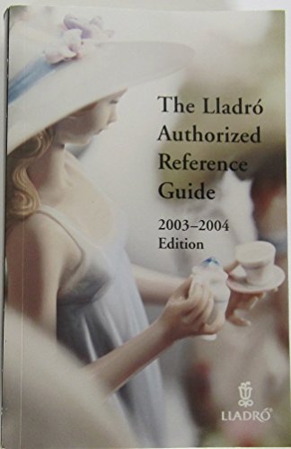 The Lladro Authorized Reference Guide