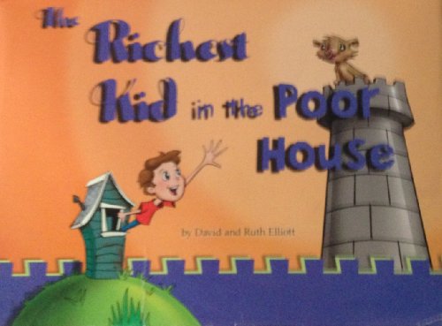 The Richest Kid in the Poor House