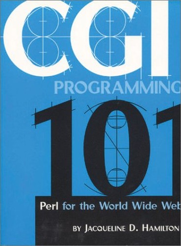 Cgi Programming 101: Perl for the WWW