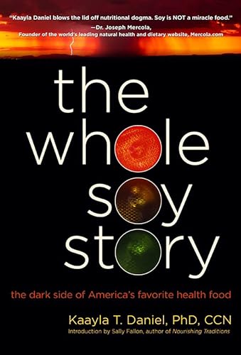The Whole Soy Story