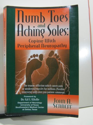 Numb Toes and Aching Soles