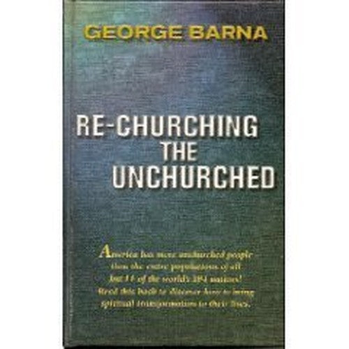 Re-churching the Unchurched