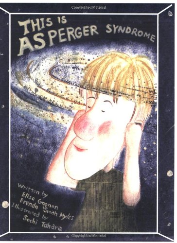 This is Asperger Syndrome