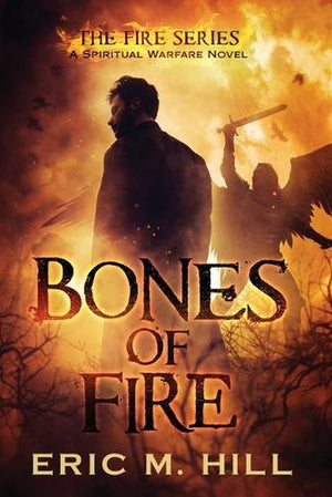 Bones Of Fire