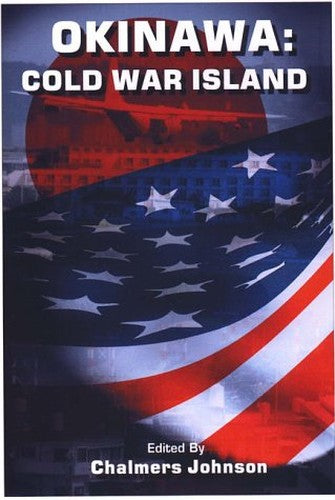 Okinawa: Cold War Island