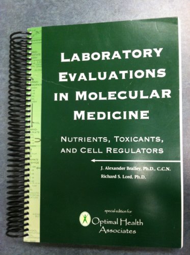 Laboratory Evalution in Molecular Medicine