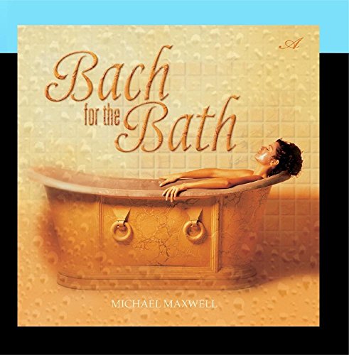Bach for the Bath