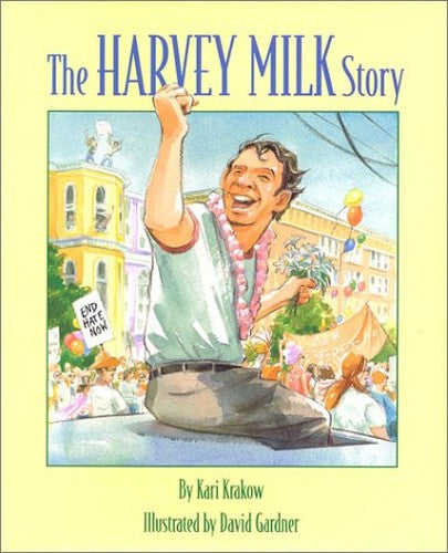 THE Harvey Milk Story