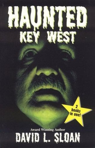 Haunted Key West / Strange Key West