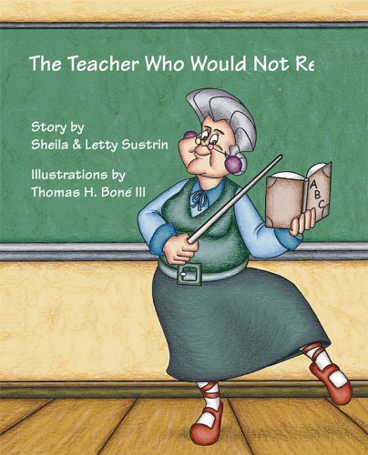 The Teacher Who Would Not Retire