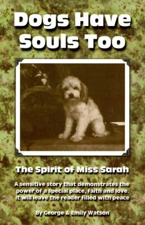 Dogs Have Souls Too
