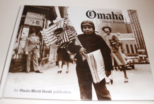 Omaha: Times Remembered