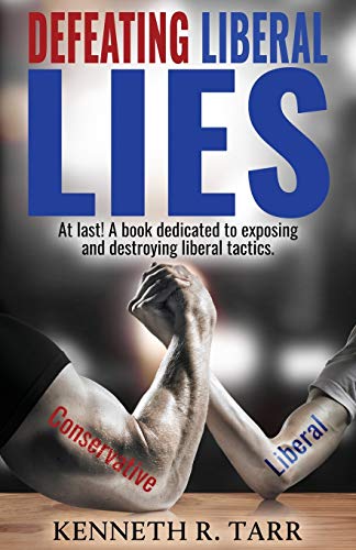 Defeating Liberal Lies