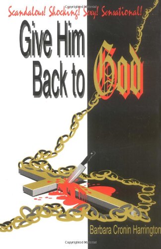 Give Him Back to God
