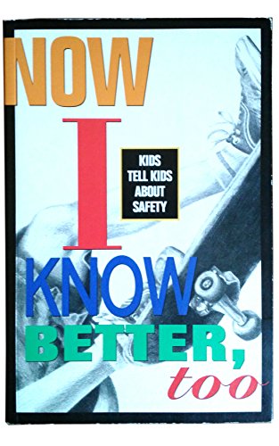 Now I Know Better, Too