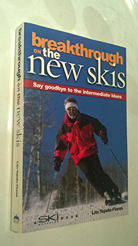 Breakthrough on the New Skis