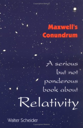 Relativity: Maxwell's Conundrum
