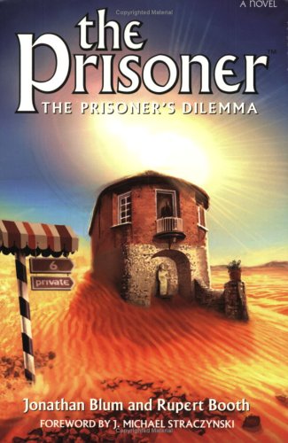 The Prisoner: The Prisoner's Dilemma