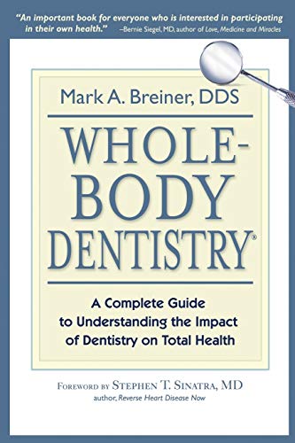 Whole-Body Dentistry(r)