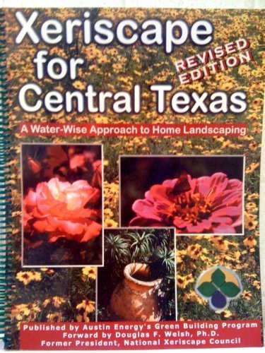 Xeriscape for Central Texas: A Water-Wise Approach to Home Landscaping