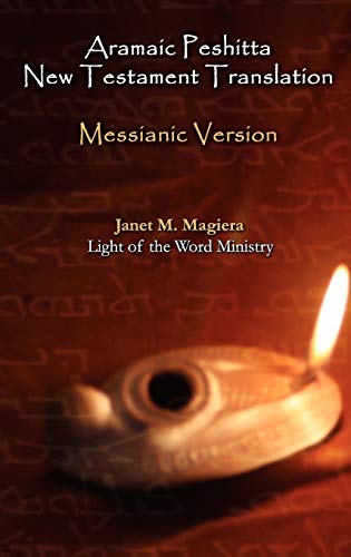 Aramaic Peshitta New Testament Translation - Messianic Version